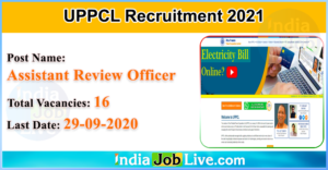 uppcl-recruitment-2021-apply-16-assistant-review-officer-vacancies-online-indiajoblive.com